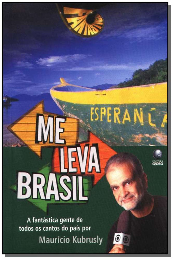 Capa do livro Me Leva Brasil, de Mauricio Kubrusly