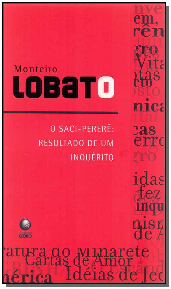 Saci Pererê, o - Resultado de um Inquérito