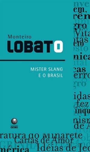 Capa do livro Mister Slang e o Brasil, de Monteiro Lobato