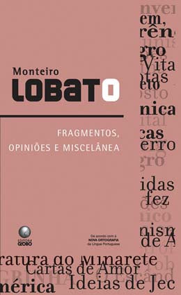 Fragmentos, Opiniões e Miscelânea