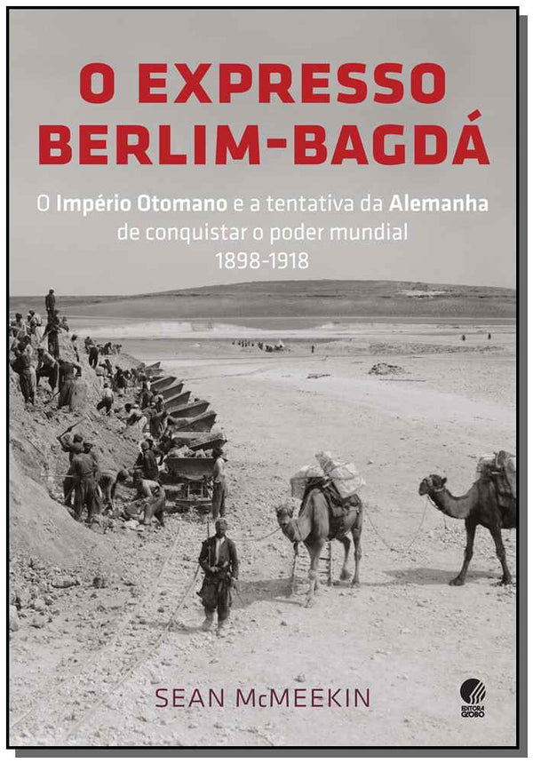 Capa do livro Expresso Berlim-Bagdá, o, de Sean Mcmeekin