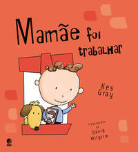 Mamãe Foi Trabalhar