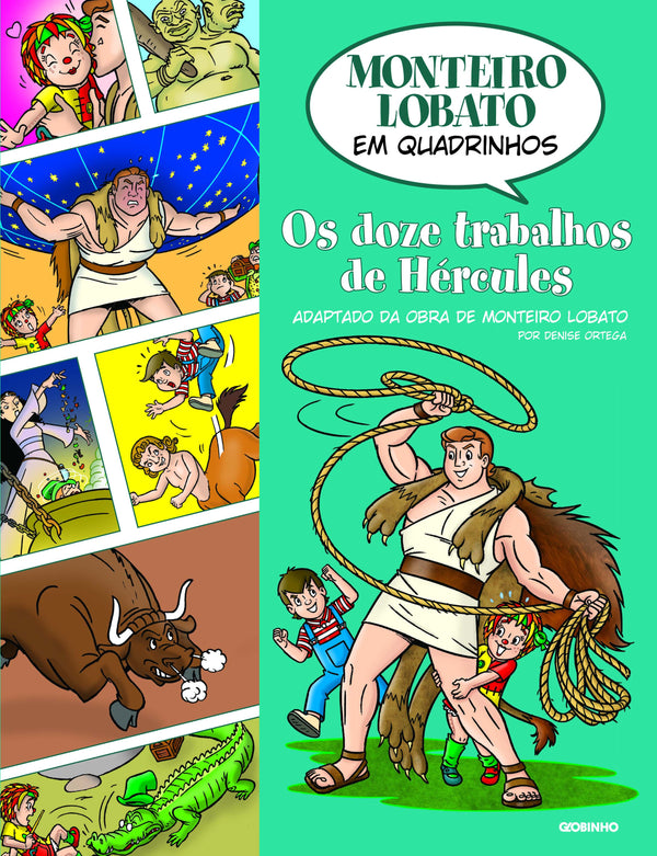 Capa do livro Monteiro Lobato em Quadrinhos - Os Doze Trabalhos de Hércules, de Denise Ortega