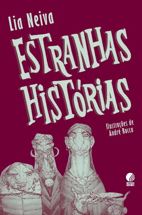 Capa do livro Estranhas Historias, de Lia Neiva