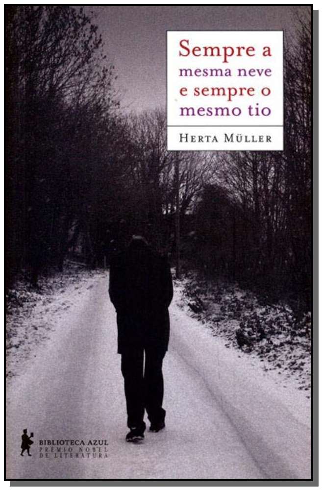 Sempre a Mesma Neve e Sempre o Mesmo Tio