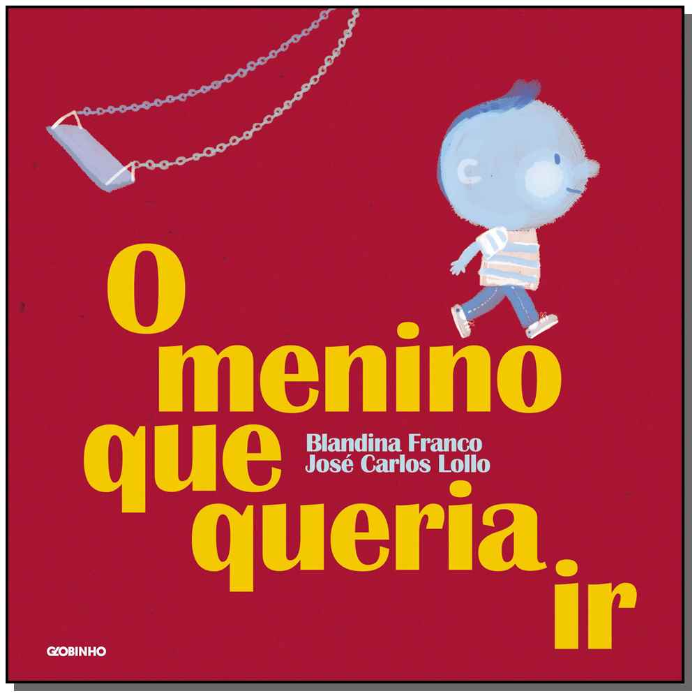 O Menino que Queria Ir