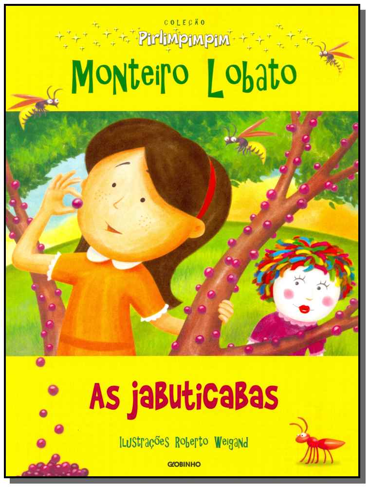 As Jabuticabas - Coleção Pirlimpimpim