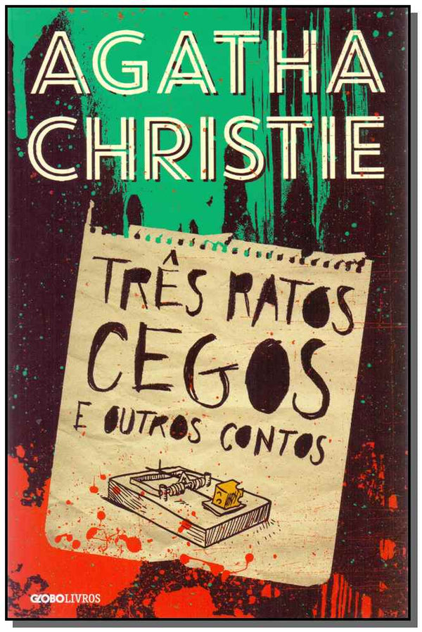 Capa do livro Três Ratos Cegos e Outros Contos, de Agatha Christie