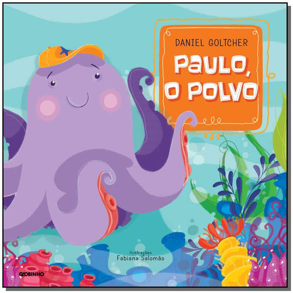 Capa do livro Paulo, o Polvo, de Daniel Goltcher