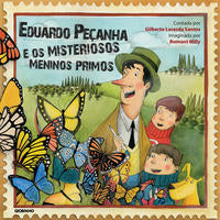 Capa do livro Eduardo Peçanha e os Misteriosos Meninos Primos, de Gilberto Lacerda Santos
