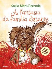 A Fantasia da Família Distante