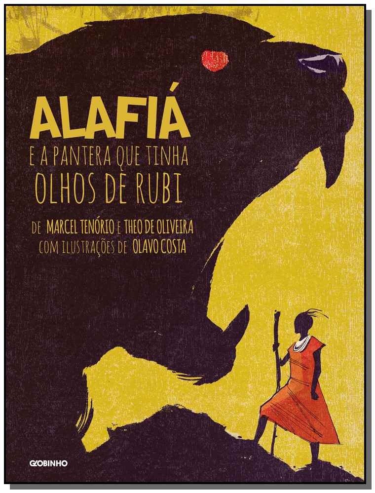 Alafiá e a Pantera que Tinha Olhos de Rubi