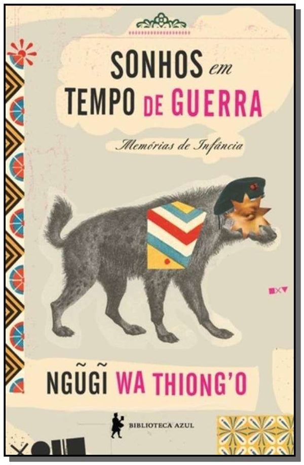 Capa do livro Sonhos em Tempo de Guerra, de Ngugi Wa Thiongo