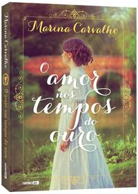 O Amor nos Tempos do Ouro