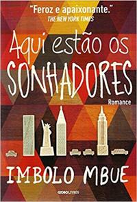 Capa do livro Aqui Estão os Sonhadores, de Imbolo Mbue