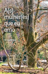 A(S) Mulher(Es) que Eu Amo