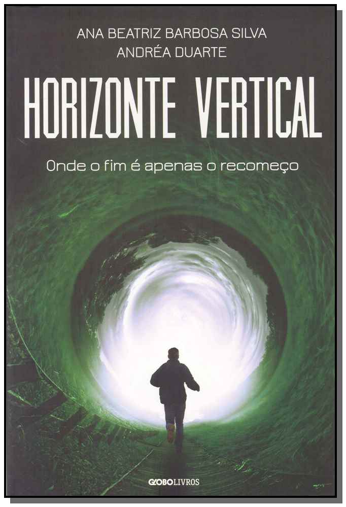 Horizonte Vertical - Onde o Fim e Apenas o Comeco