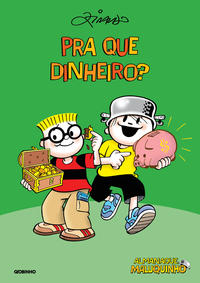 Pra que Dinheiro?