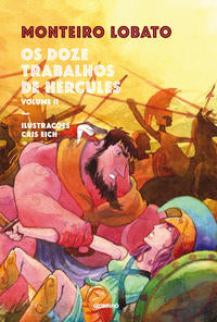 Capa do livro Doze Trabalhos de Hércules, os - Vol. II, de Monteiro Lobato
