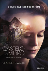 Capa do livro Castelo de Vidro, o, de Jeannette Walls