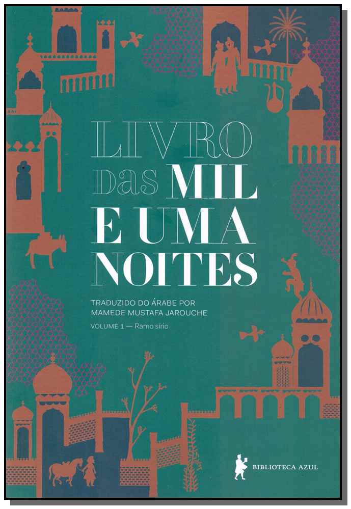 Livro das Mil e uma Noites - Vol.1