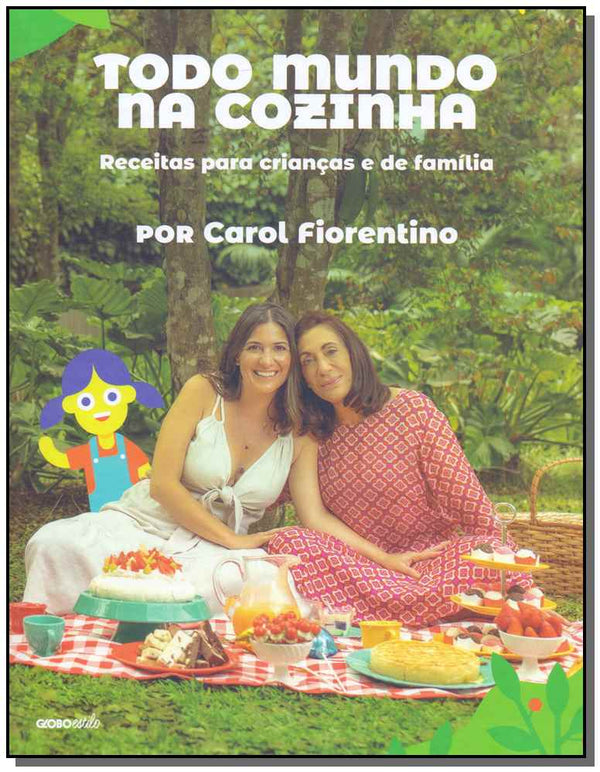 Capa do livro Todo Mundo na Cozinha, de Carol Fiorentino