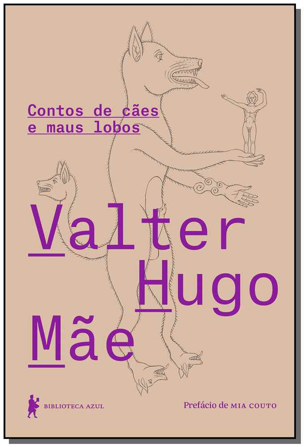 Capa do livro Contos de Cães e Maus Lobos, de Valter Hugo Mae