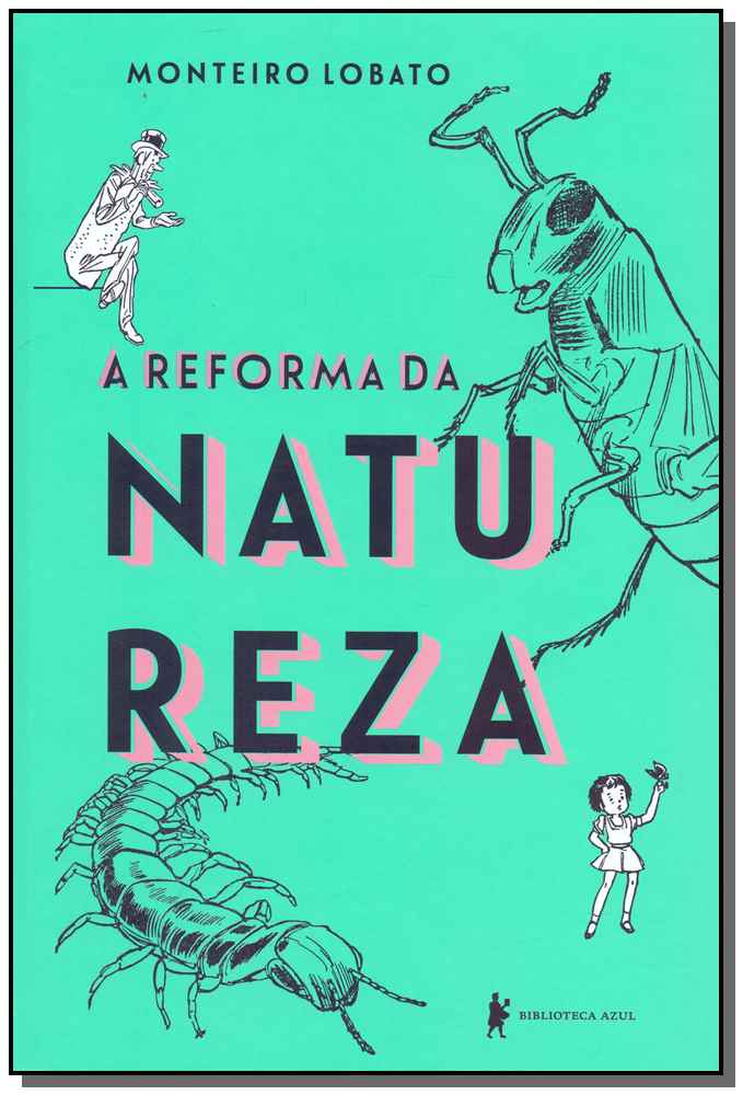 A Reforma da Natureza