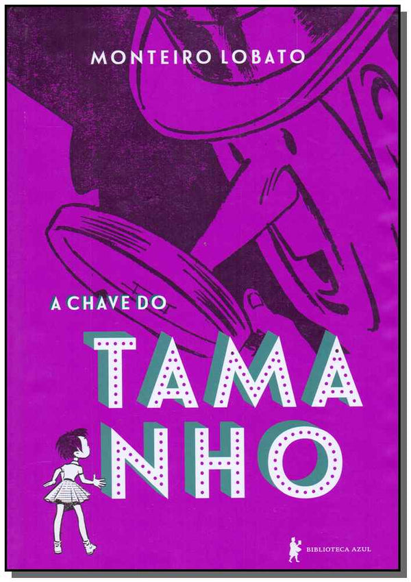 Capa do livro Chave do Tamanho, a, de Monteiro Lobato