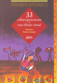 Capa do livro 33 Ciberpoemas e uma Fábula Virtual, de Sergio Capparelli