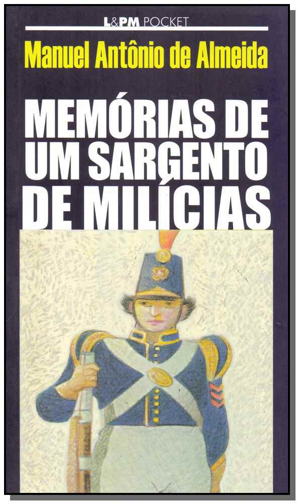 Capa do livro Memórias de um Sargento de Milícias - Bolso, de Manuel Antonio de Almeida
