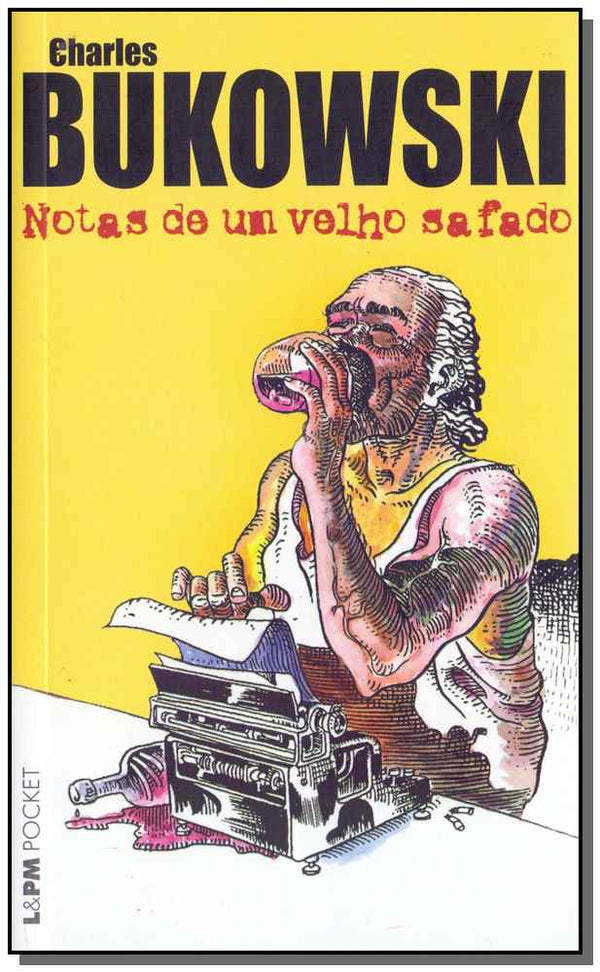 Capa do livro Notas de uma Velho Safado - Bolso, de Charles Bukowski
