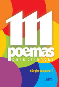 Capa do livro 111 Poemas para Crianças, de Sergio Capparelli