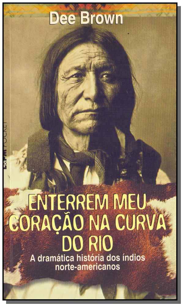Enterrem Meu Coração na Curva do Rio - Bolso
