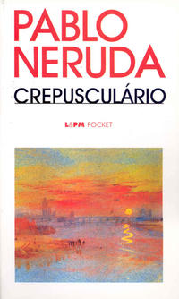 Capa do livro Crepusculário, de Pablo Neruda