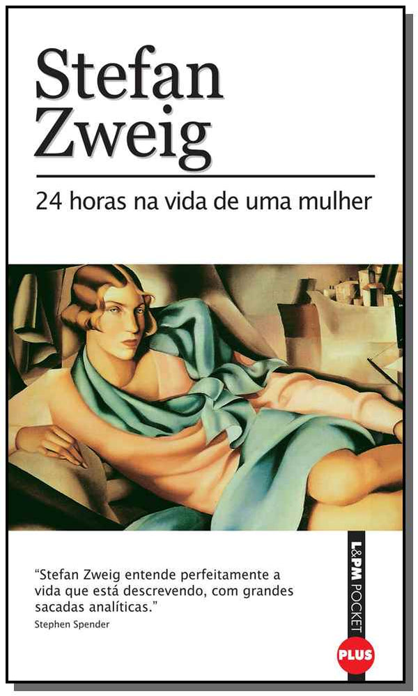 Capa do livro 24 Horas na Vida de uma Mulher - Poket Plus, de Stefan Zweig