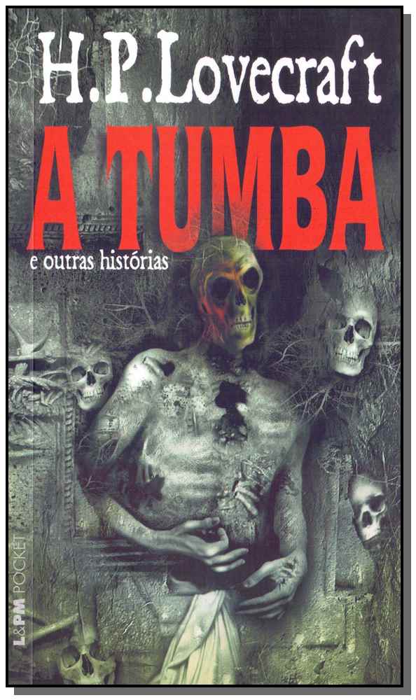 Tumba e Outras Historias, a - Bolso
