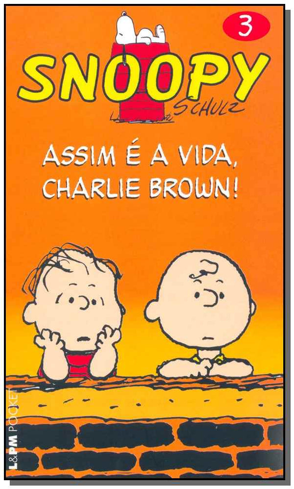 Capa do livro Snoopy 3 – Assim É a Vida, Charlie Brown!, de Charles M. Schulz