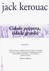 Cidade Pequena, Cidade Grande
