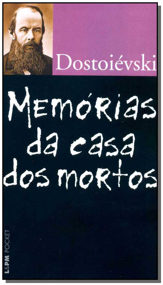 Capa do livro Memórias da Casa dos Mortos - Bolso, de Fiodor Dostoievski