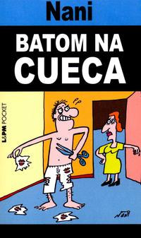 Capa do livro Batom na Cueca, de Nani