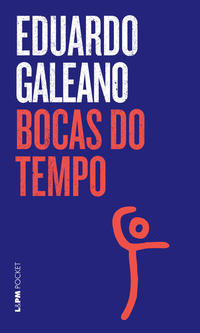 Capa do livro Bocas do Tempo, de Eduardo Galeano