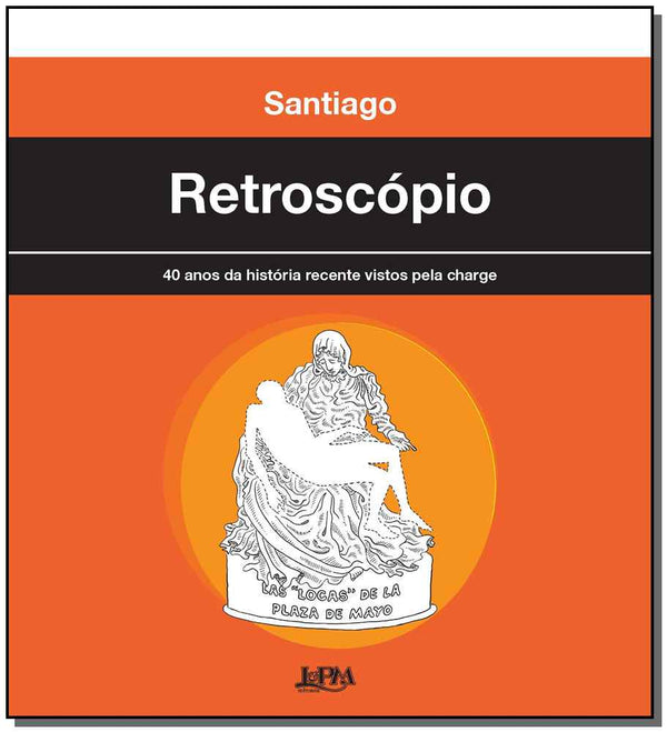 Capa do livro Retroscópio, de Neltair Abreu Santiago