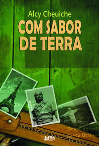 Capa do livro Com Sabor de Terra, de Alcy Cheuiche