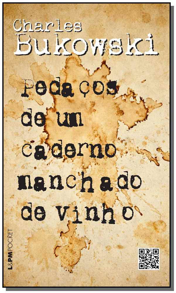 Capa do livro Pedaços de um Caderno Manchado de Vinho, de Charles Bukowski