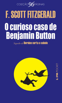 Curioso Caso de Benjamin Button, o - Bolso