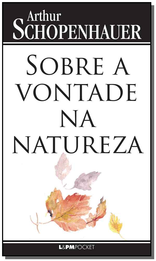 Sobre a Vontade na Natureza