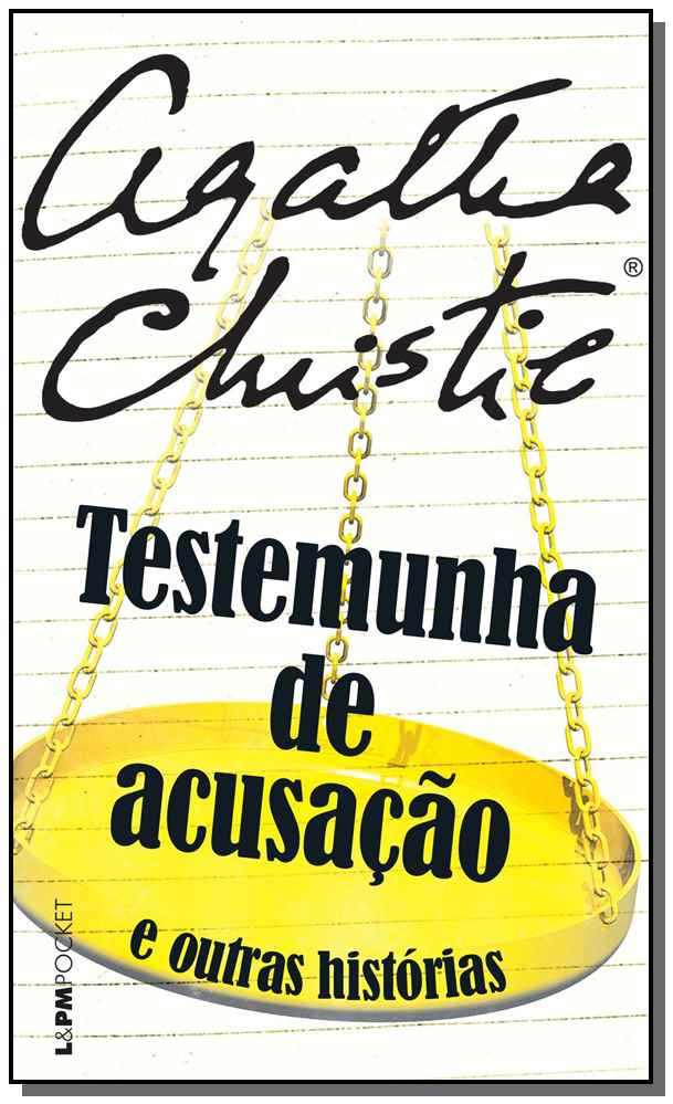 Testemunha de Acusação e Outras Histórias