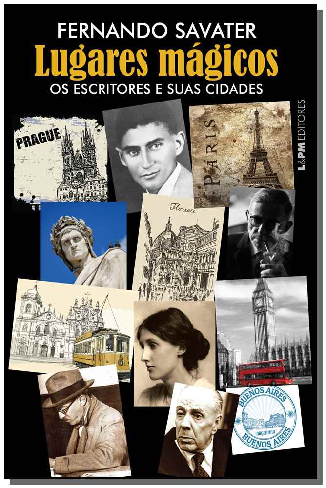 Lugares Mágicos: Os Escritores e Suas Cidades