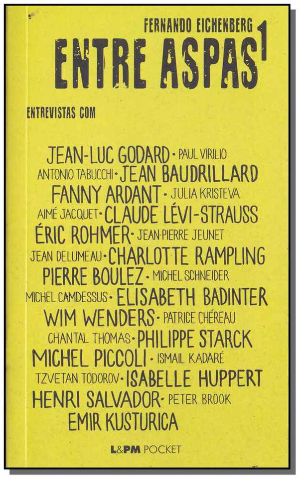 Capa do livro Entre Aspas - Vol.1 - Bolso, de Goderd; Baudrillard; Ardant; Rohmer; Rampling